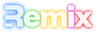 Remix